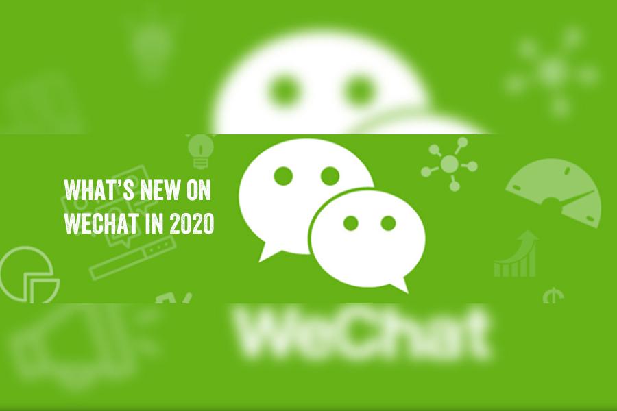 new on WeChat in 2020