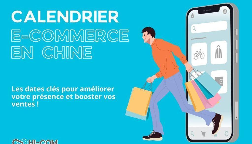 CALENDRIER E-COMMERCE EN CHINE-2