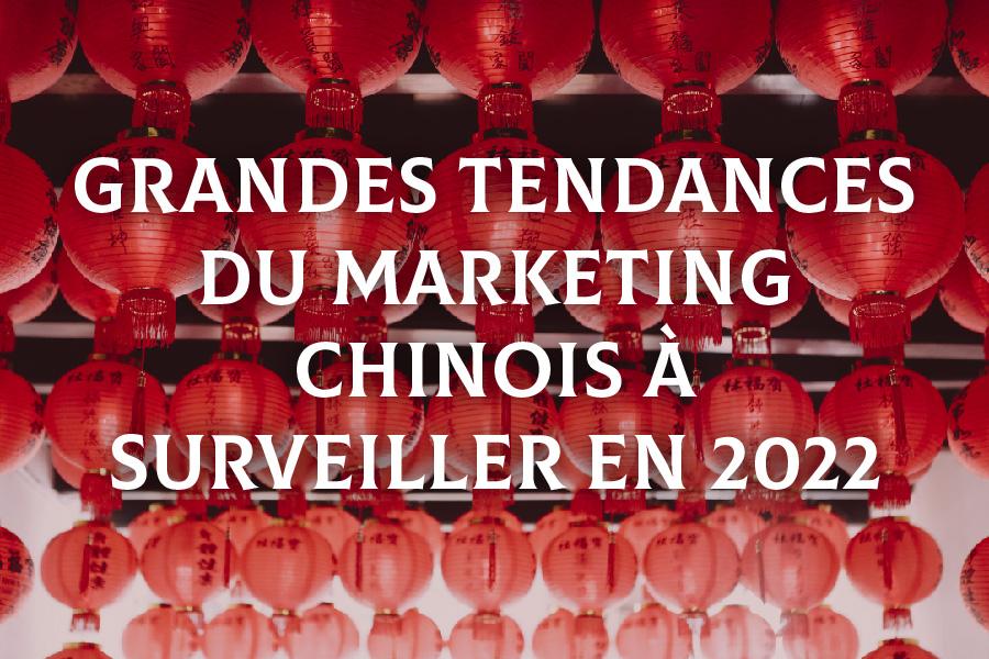 Tendance Marketing en Chine