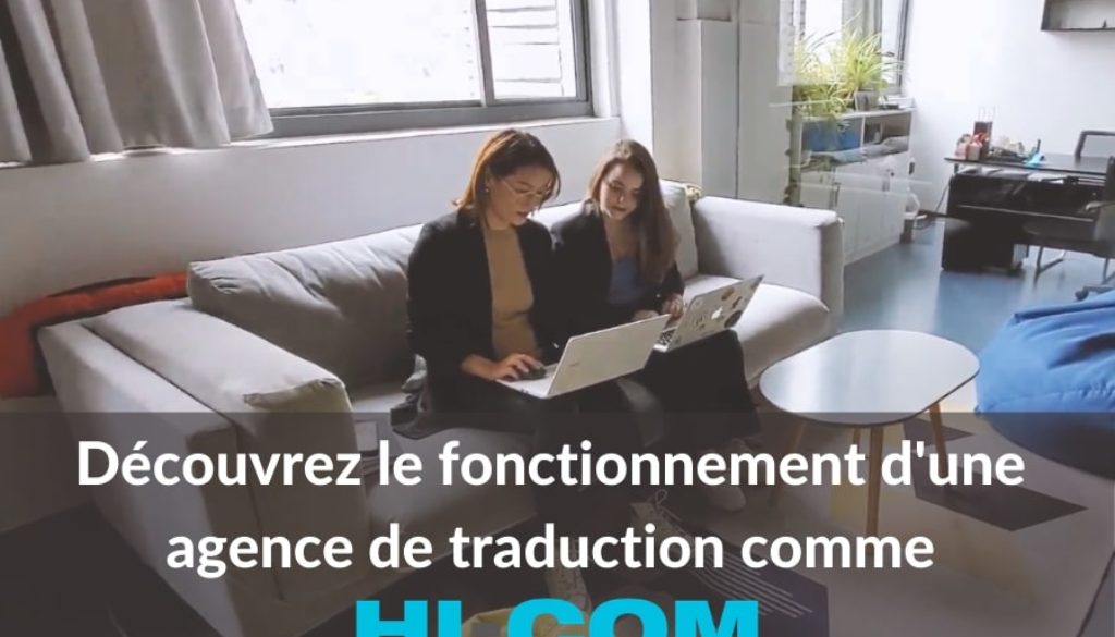 comment fonctionne une agence de traduction comme hi-com