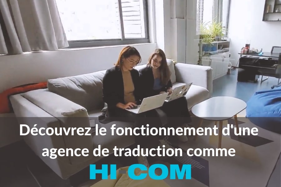 comment fonctionne une agence de traduction comme hi-com