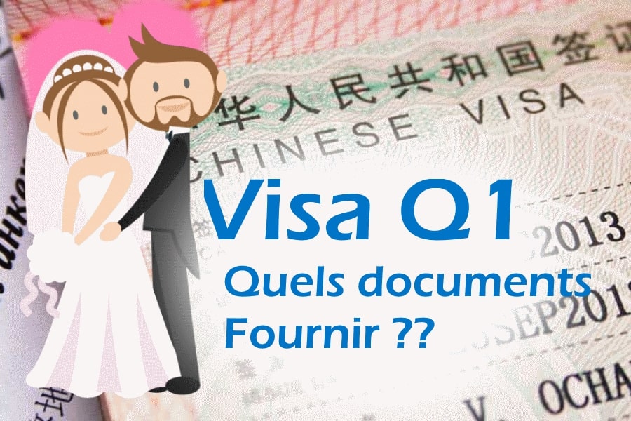 Visa Q1 Quels documents Fournir??