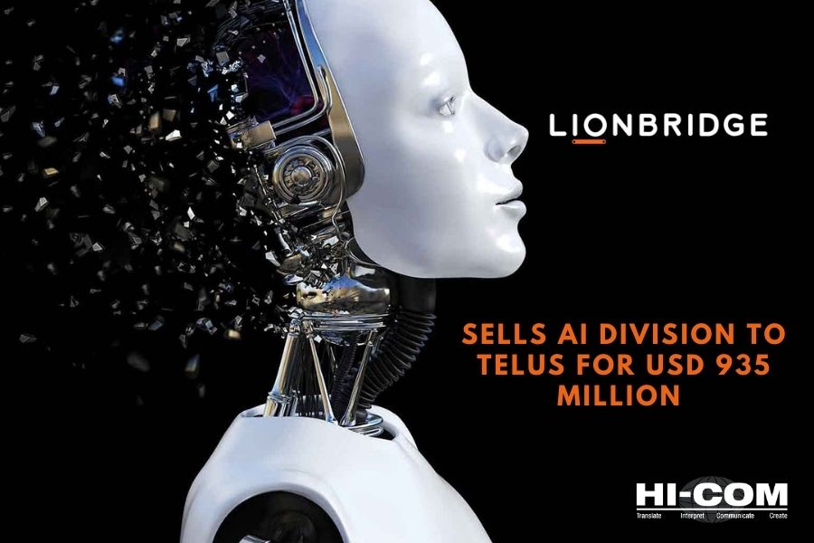 Lionbridge Sells AI Division to TELUS for USD 935 Million (1)