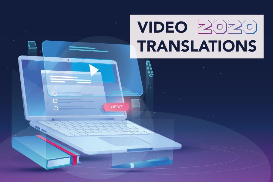 The future of technology and video translations in 2020