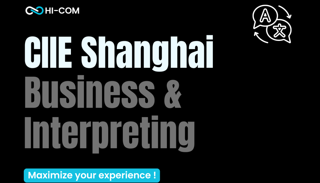 CIIE Shanghai Interpreting