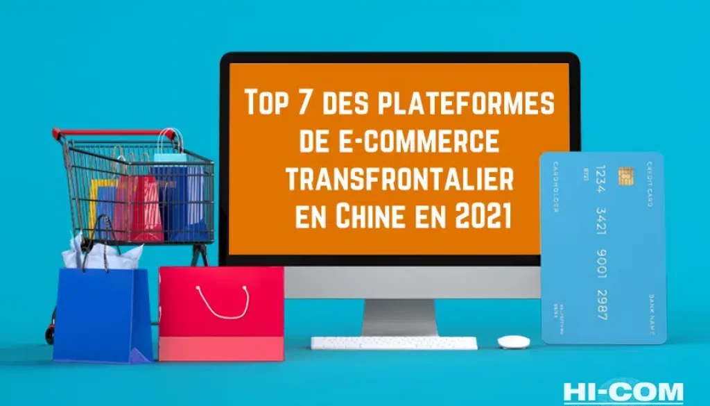 e-commerce transfrontalières chinoises 2021